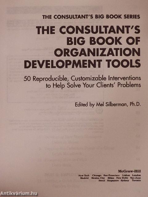 The Consultant's Big Book of Organization Development Tools