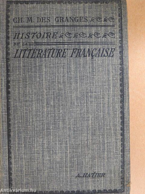 Histoire de la Littérature Francaise des origines a 1930