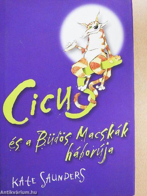 Cicus és a Büdös Macskák háborúja