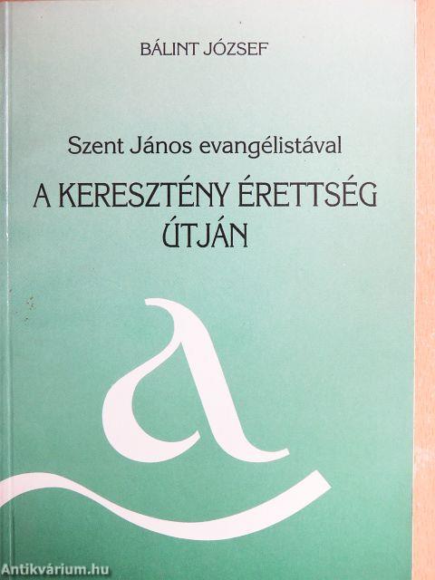 A keresztény érettség útján
