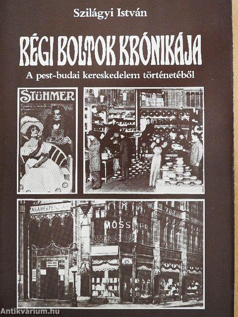 Régi boltok krónikája
