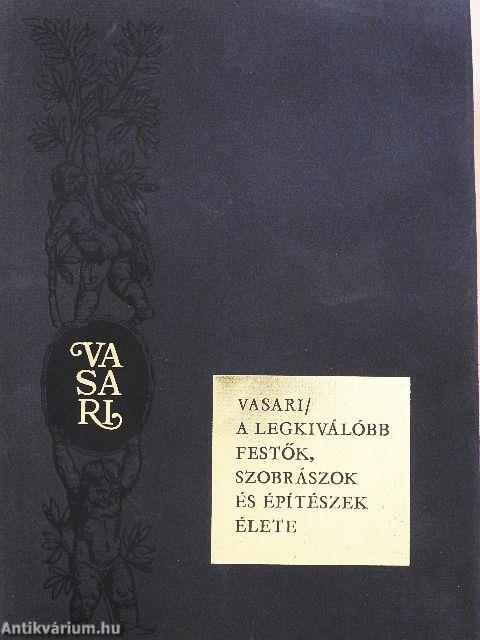 A legkiválóbb festők, szobrászok és építészek élete