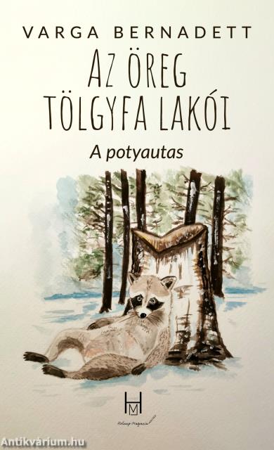 Az öreg tölgyfa lakói - A potyautas