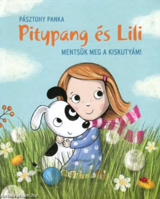 Pitypang és Lili - Mentsük meg a kiskutyám!