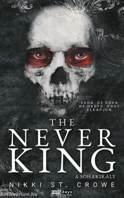 The Never King - A Sohakirály