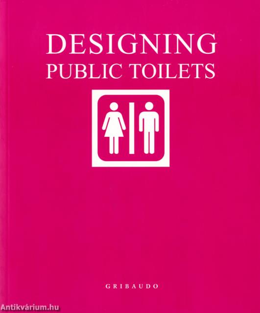 Designing Public Toilets [szépséghibás]