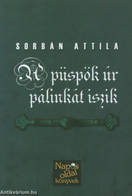 A püspök úr pálinkát iszik [szépséghibás]