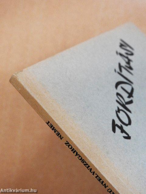 Fordítási feladatok közép- és felsőfokú nyelvvizsgához