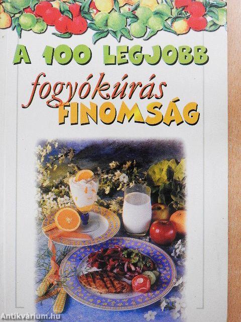 A 100 legjobb fogyókúrás finomság