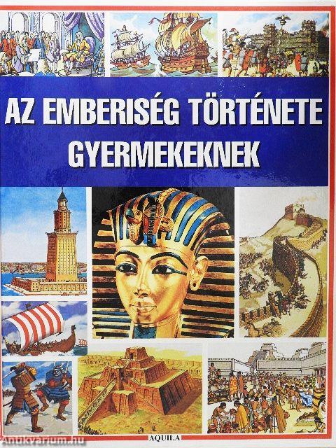 Az emberiség története gyermekeknek