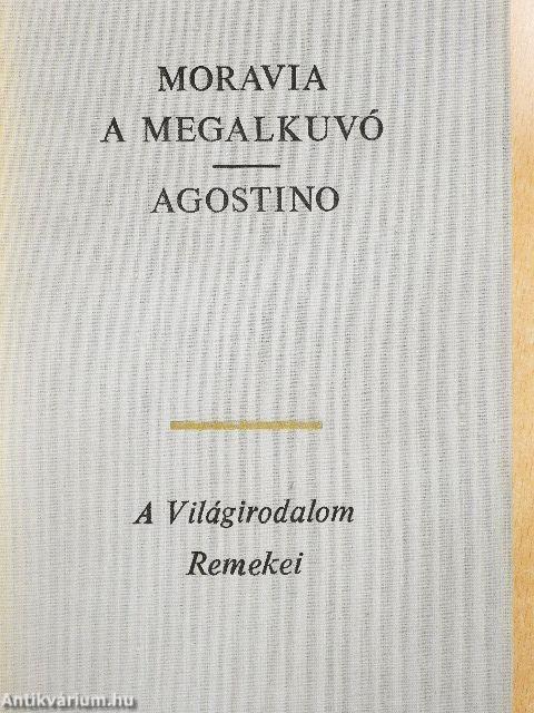 A megalkuvó/Agostino