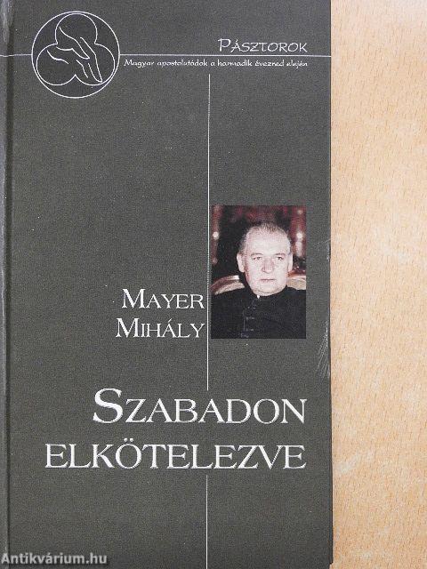 Szabadon elkötelezve