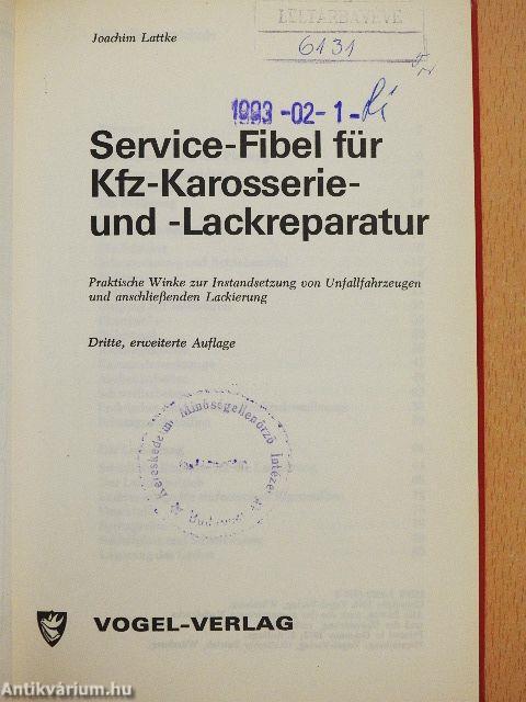 Service-Fibel für Kfz-Karosserie- und -Lackreparatur