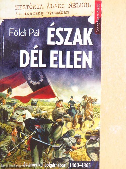 Észak Dél ellen