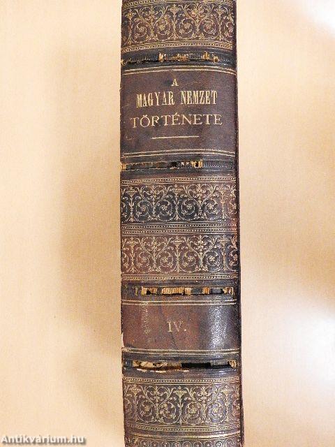 A magyar nemzet története IV.