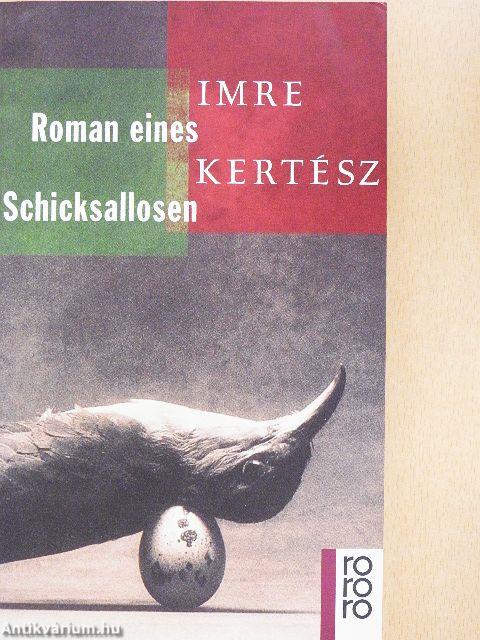 Roman eines Schicksallosen