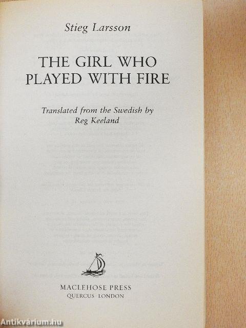 The Girl who Played with Fire