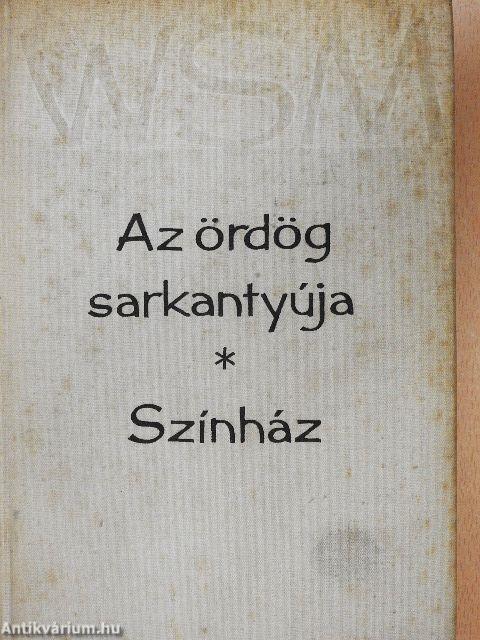 Az ördög sarkantyúja/Színház