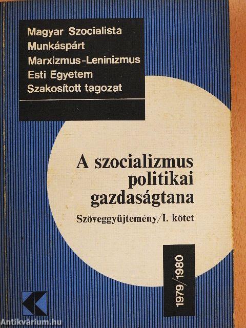 A szocializmus politikai gazdaságtana 1979/1980 I.