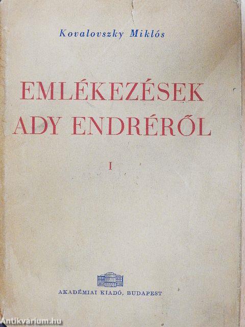 Emlékezések Ady Endréről I.