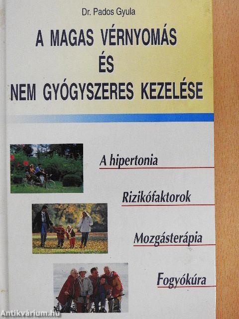 A magas vérnyomás és nem gyógyszeres kezelése