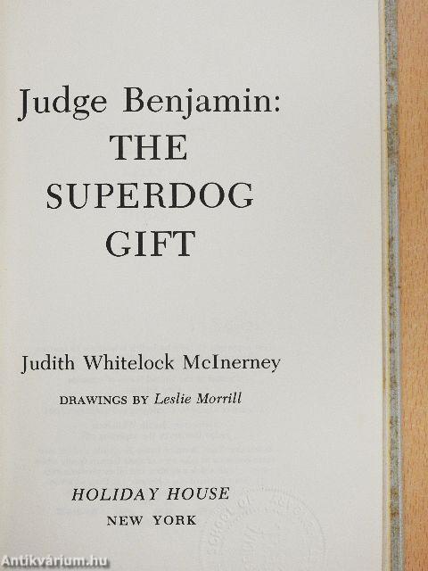 Judge Benjamin: The Superdog Gift