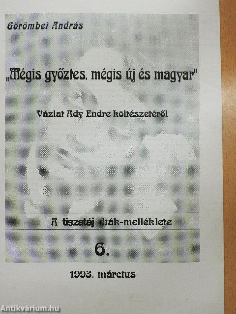 "Mégis győztes, mégis új és magyar"