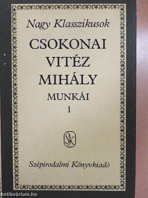 Csokonai Vitéz Mihály munkái 1.