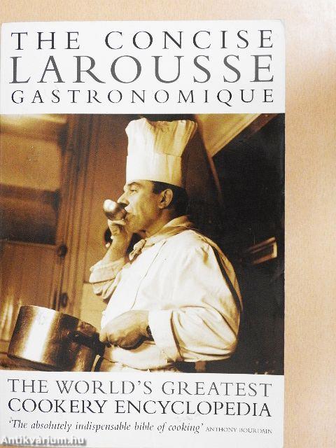 The Concise Larousse Gastronomique