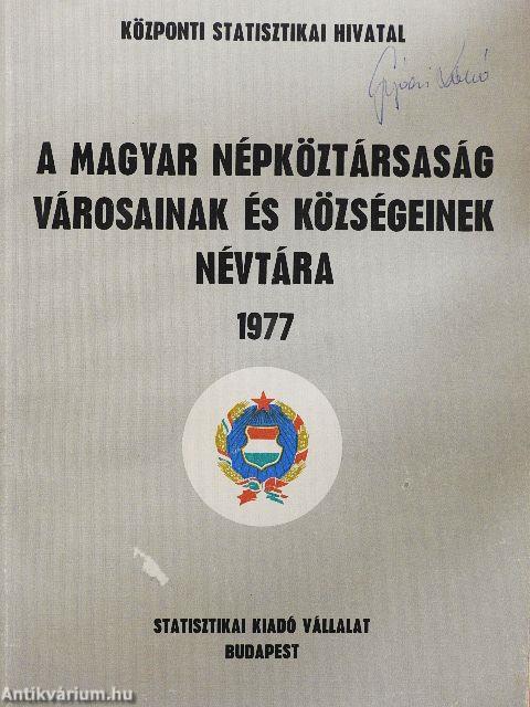 A Magyar Népköztársaság városainak és községeinek névtára 1977