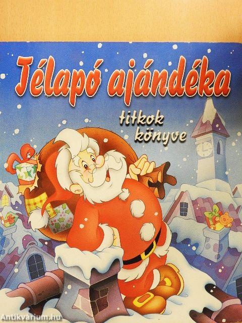 Télapó ajándéka