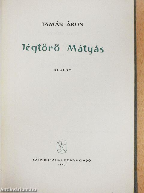 Jégtörő Mátyás