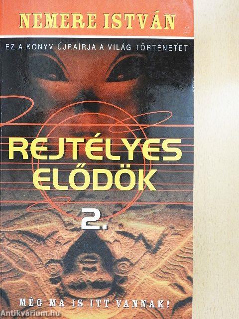 Rejtélyes elődök 2.