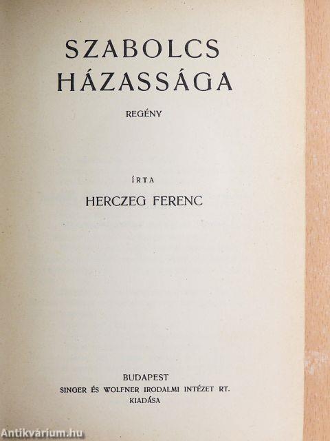 Szabolcs házassága/Egy leány története