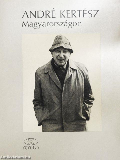 André Kertész Magyarországon