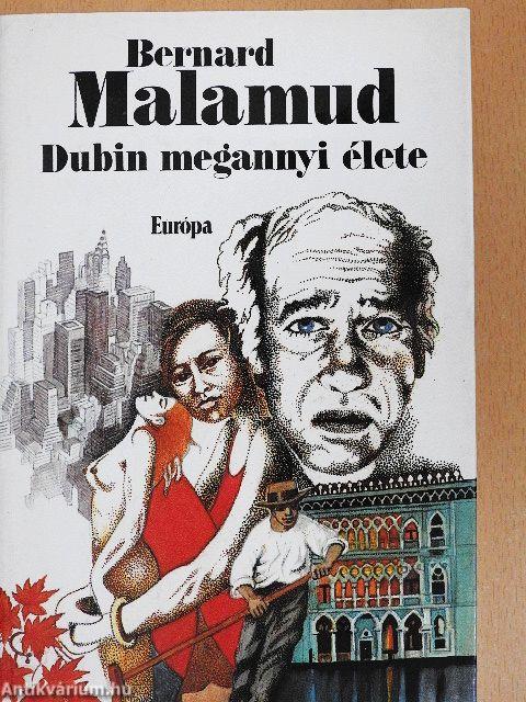 Dubin megannyi élete