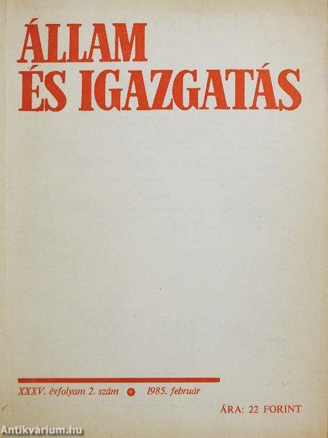 Állam és igazgatás 1985. február