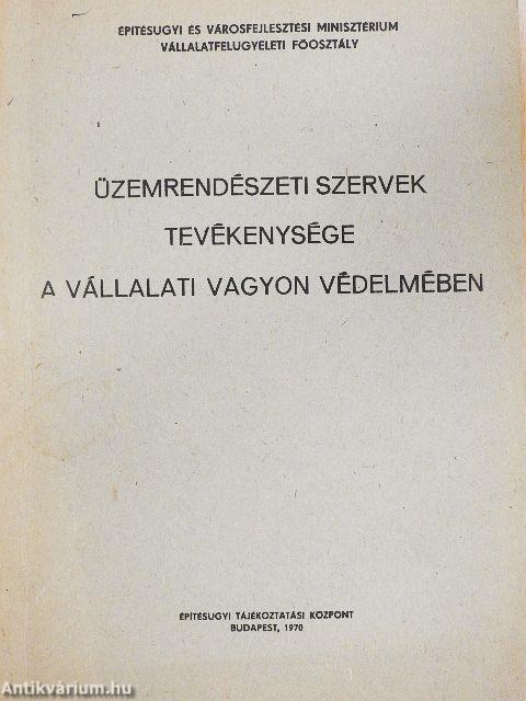 Üzemrendészeti szervek tevékenysége a vállalati vagyon védelmében