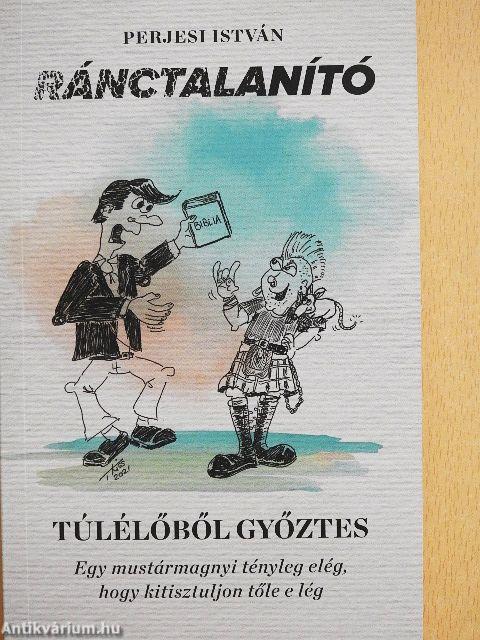 Ránctalanító - Túlélőből győztes