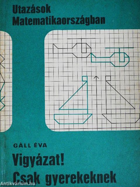 Vigyázat! Csak gyerekeknek