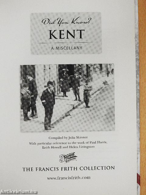 Did You Know? Kent