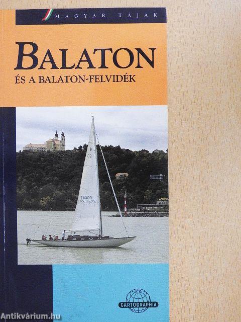 Balaton és a Balaton-felvidék