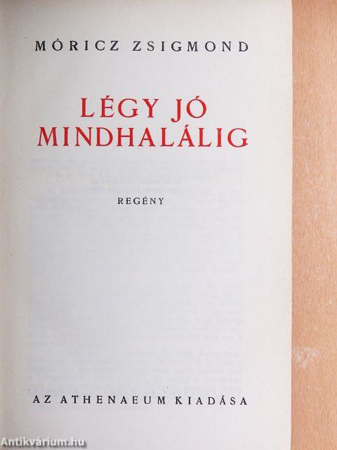 Légy jó mindhalálig