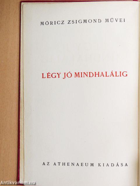 Légy jó mindhalálig