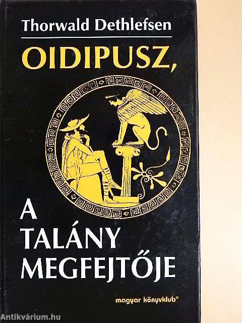 Oidipusz, a talány megfejtője