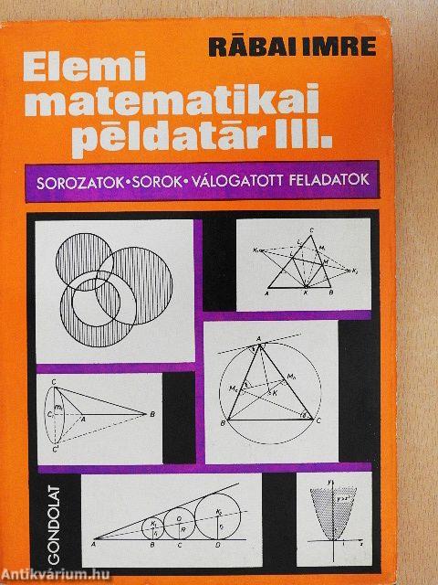 Elemi matematikai példatár III.