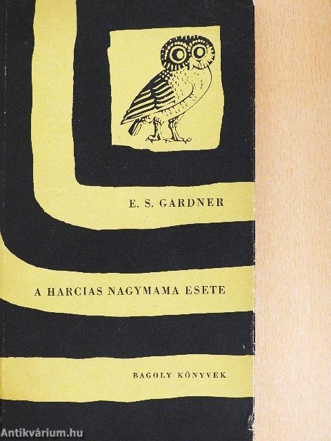 A harcias nagymama esete