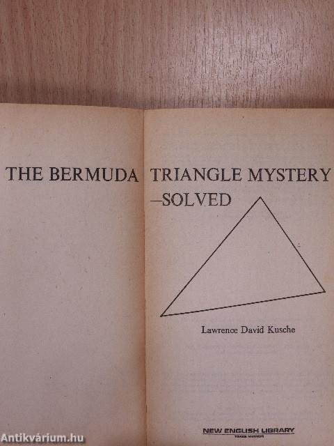 The Bermuda Triangle Mystery - Solved