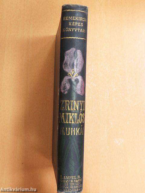 Gróf Zrinyi Miklós válogatott munkái