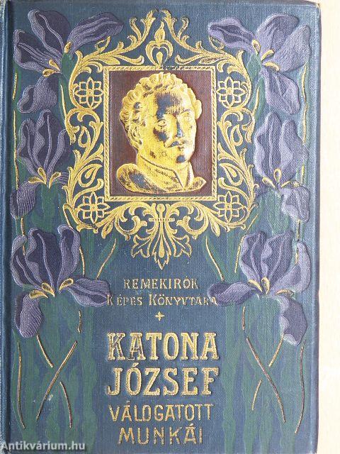Katona József válogatott munkái